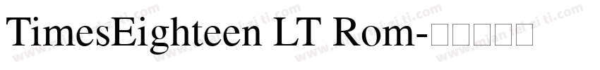 TimesEighteen LT Rom字体转换